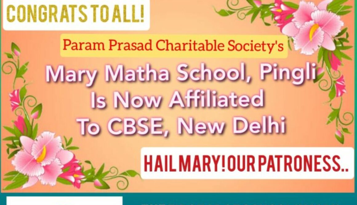 Mary Matha School Gets Affiliated To CBSE, New Delhi.